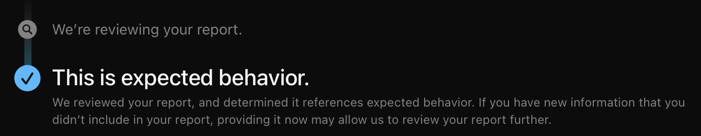A screenshot from an Apple Security report that plainly states "This is expected behavior."
